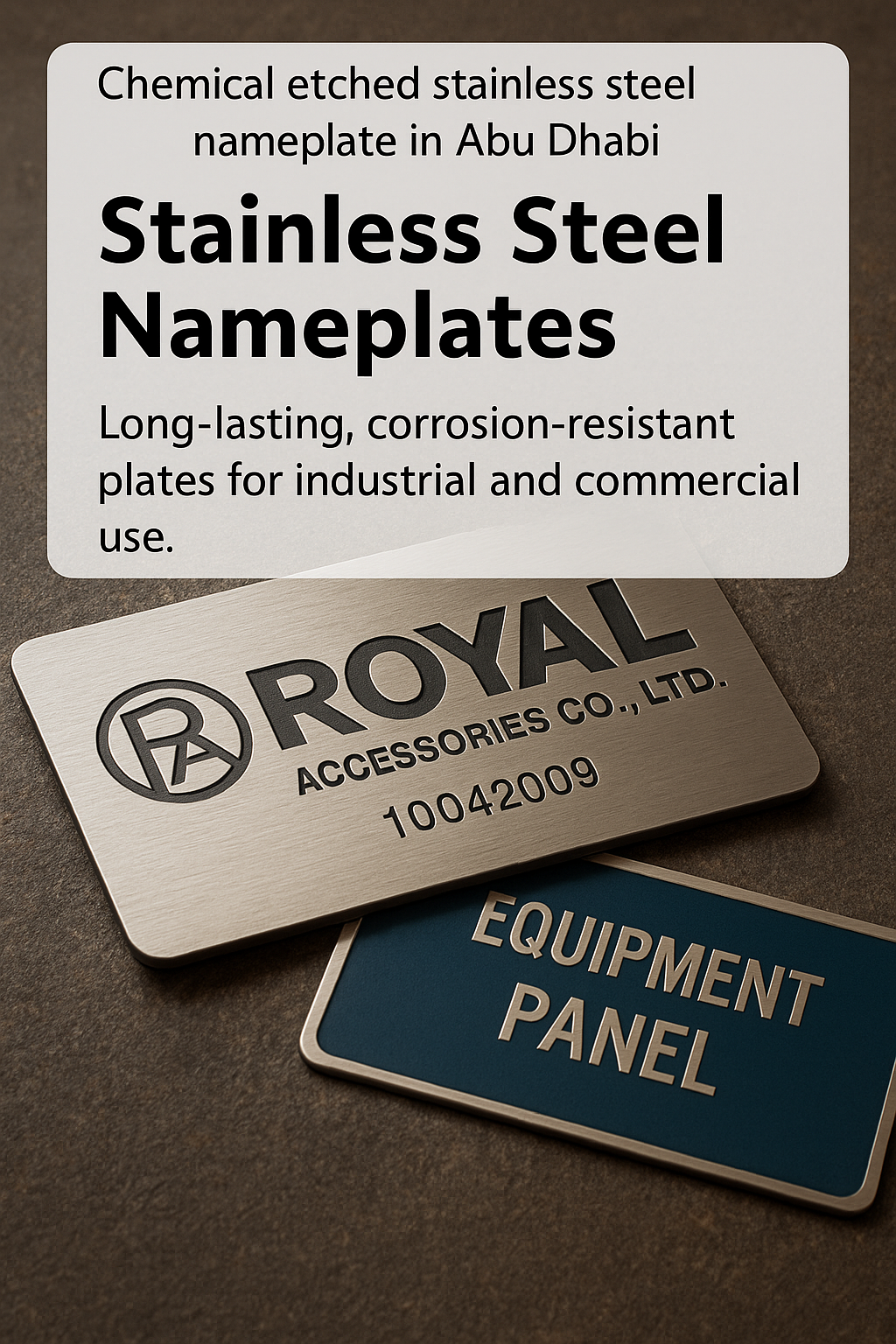Chemical etched stainless steel nameplate in Abu Dhabi